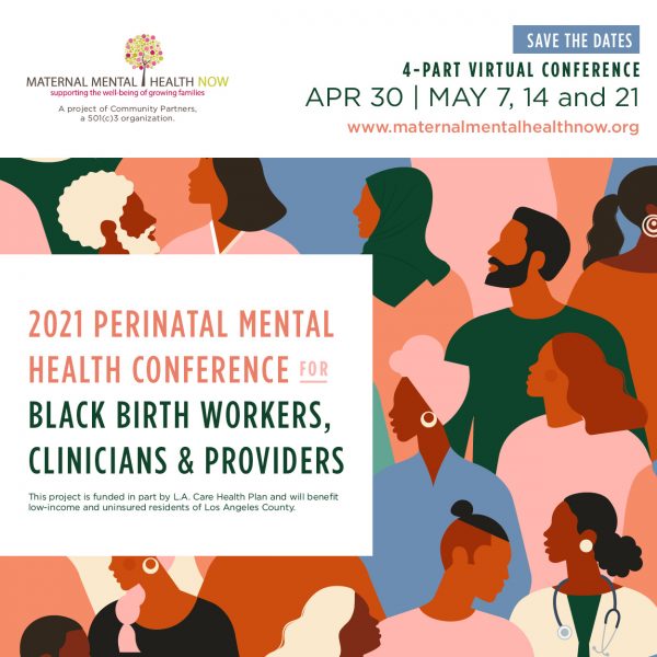 Perinatal Mental Health Conference For Black Birth Workers Clinicians 